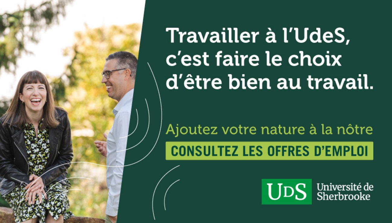 Travailler à l'UdeS c'est faire le choix d'être bien au travail.
