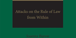 Attacks on the Rule of Law from Within