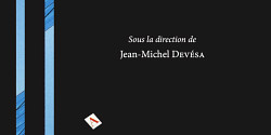 <em>L’édition africaine et la fabrique de la littérature</em> sous la direction de Jean-Michel Devésa
