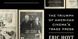 <em>Ink-Stained Hollywood. The Triumph of American Cinema’s Trade Press</em> d'Eric Hoyt