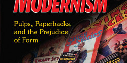 <em>Re-Covering Modernism. Pulps, Paperbacks, and the Prejudice of Form </em>de David M. Earle