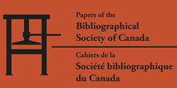 Appel de comptes rendus pour le volume 62 (2025) des <em>Papers of the Bibliographical Society of Canada / Cahiers de la Société bibliographique du Canada</em>