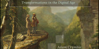 <em>Technology and the Historian. Transformations in the Digital Age</em> d’Adam Crymble