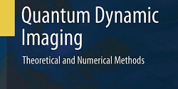 Quantum Dynamic Imaging – Theoretical and Numerical Methods