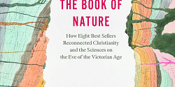 <em>Reading the Book of Nature. How Eight Best Sellers Reconnected Christianity and the Sciences on the Eve of the Victorian Age</em> de Jonathan R. Topham