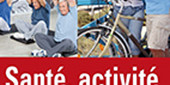 <em>Santé, activité physique et bien-être pour les seniors actifs</em>