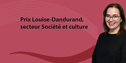 Marie-Pier Luneau, récipiendaire du Prix Louise-Dandurand du secteur Société et culture