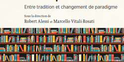 <em>Les éditions critiques numériques. Entre tradition et changement de paradigme </em>sous la direction de Robert Alessi et Marcello Vitali-Rosati