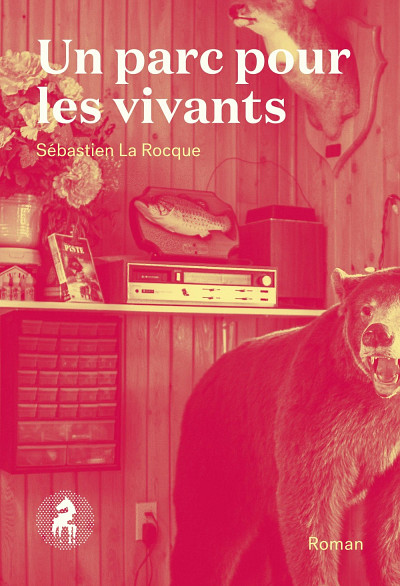 Un parc pour les vivants, premier roman de Sébastien La Rocque, publié chez Le Cheval d'août.